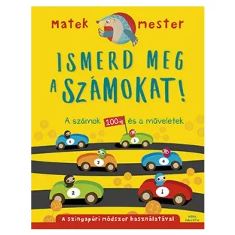 Ismerd meg a számokat! - A számok 100-ig és a műveletek