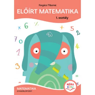 Előírt matematika - 1. osztály - Matematika gyakorló