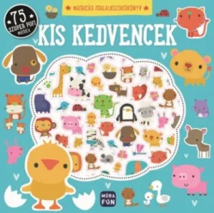 Kis Kedvencek - Matricás foglalkoztatókönyv