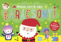 Három, kettő. egy, Karácsony!