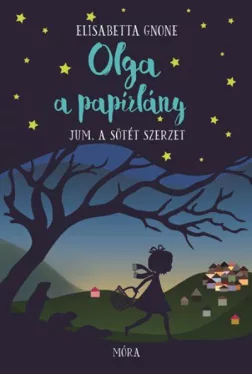 Jum, a sötét szerzet - Olga a papírlány 2.