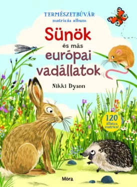Sünök és más európai vadállatok