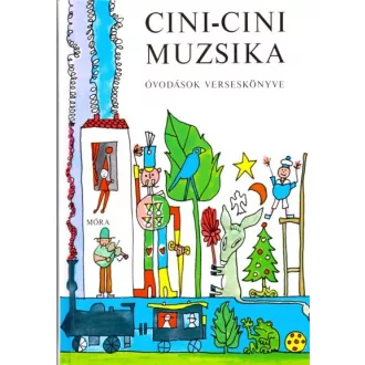 Cini-cini muzsika - Óvodások verseskönyve