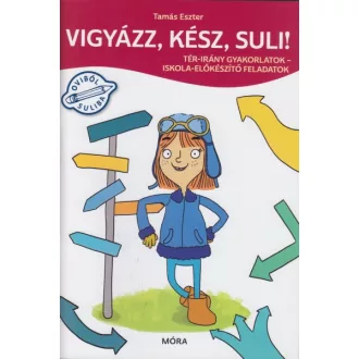Vigyázz, kész, suli!