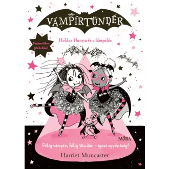 Holdas Hanna és a lámpaláz - Vámpírtündér 9.