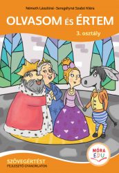   Olvasom és értem - Szövegértést fejlesztő gyakorlatok - 3. osztály