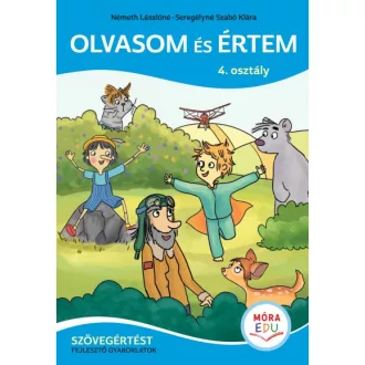   Olvasom és értem 4. osztály - Szövegértést fejlesztő gyakorlatok