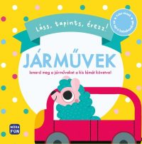 Járművek - Puha részek az apró babakezeknek!