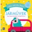 Járművek - Puha részek az apró babakezeknek!