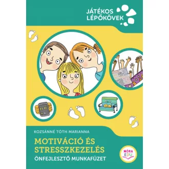 Motiváció és stresszkezelés