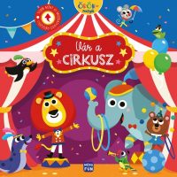 Vár a cirkusz - Örökmozgók