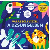   Varázsolj vízzel! - A dzsungelben - Színezd ki a képeket újra és újra!