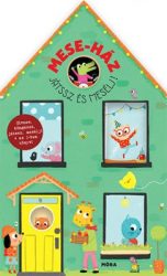   Mese-ház - Olvass, böngéssz, játssz, mesélj! 4 az 1-ben könyv