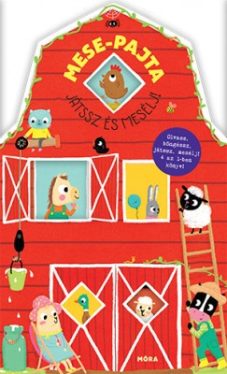 Mese-pajta - Olvass, böngéssz, játssz, mesélj! 4 az 1-ben könyv