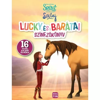 Szilaj - Lucky és barátai - Színezőkönyv