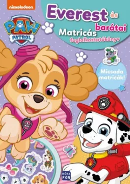 Mancs őrjárat - Everest és barátai - Matricás foglalkoztatókönyv