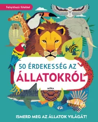   50 érdekesség az állatokról - Ismerd meg az állatok világát!
