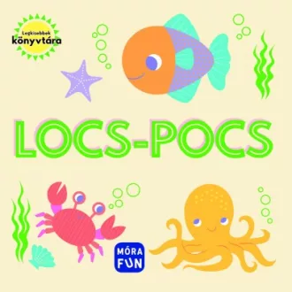 Locs-pocs - Legkisebbek könyvtára - pancsoló könyv