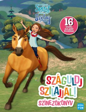 Szilaj - Száguldj Szilajjal! - Színezőkönyv