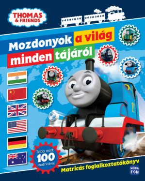 Thomas - Mozdonyok a világ minden tájáról - Matricás foglalkoztatókönyv