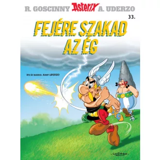 Asterix 33. - Fejére szakad az ég