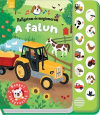 Grazyna Wasilewicz - Hallgatom és megismerem - A falun - Hangos könyvecske