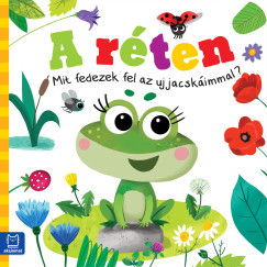 Grazyna Wasilewicz - A réten - Mit fedezek fel az ujjacskáimmal?