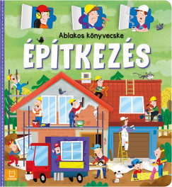 Agnieszka Bator - Ablakos könyvecske - Építkezés