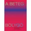 A beteg bolygó - A fenntarthatatlanság és a betegség kultúrtörténete