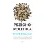 Pszichopolitika - A neoliberalizmus és az új hatalomtechnikák