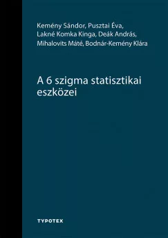 A 6 szigma statisztikai eszközei