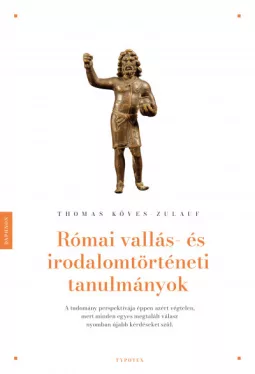 Római vallás- és irodalomtörténeti tanulmányok