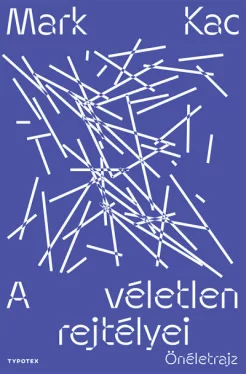 A véletlen rejtélyei - Önéletrajz