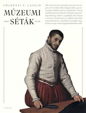 Múzeumi séták - 1992-2019