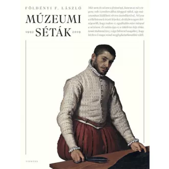 Múzeumi séták - 1992-2019