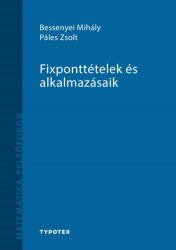 Fixponttételek és alkalmazásaik