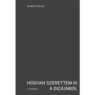 Hogyan szerettem ki a dizájnból