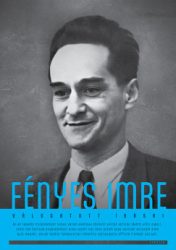 Fényes Imre válogatott írásai