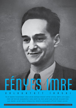 Fényes Imre válogatott írásai