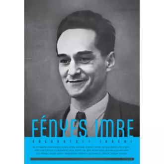 Fényes Imre válogatott írásai