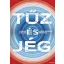 Tűz és jég - A földi éghajlat története