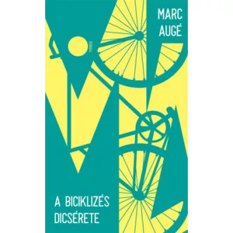 A biciklizés dicsérete
