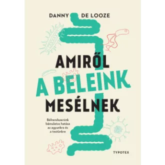 Amiről a beleink mesélnek