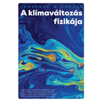Lawrence M. Krauss - A klímaváltozás fizikája