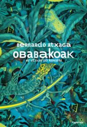 Bernardo Atxaga - Obabakoak