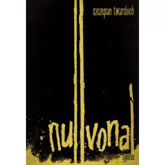 Szczepan Twardoch - Nullvonal