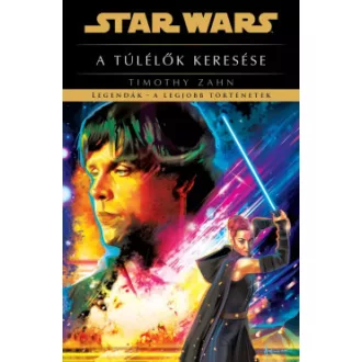   Star Wars: A túlélők keresése - Legendák - a legjobb történetek