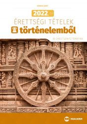   2022. évi érettségi tételek történelemből - 30 emelt szintű tematika