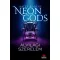 Neon Gods - Alvilági szerelem