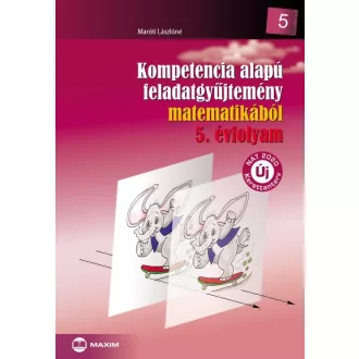   Kompetencia alapú feladatgyűjtemény matematikából 5. évfolyam